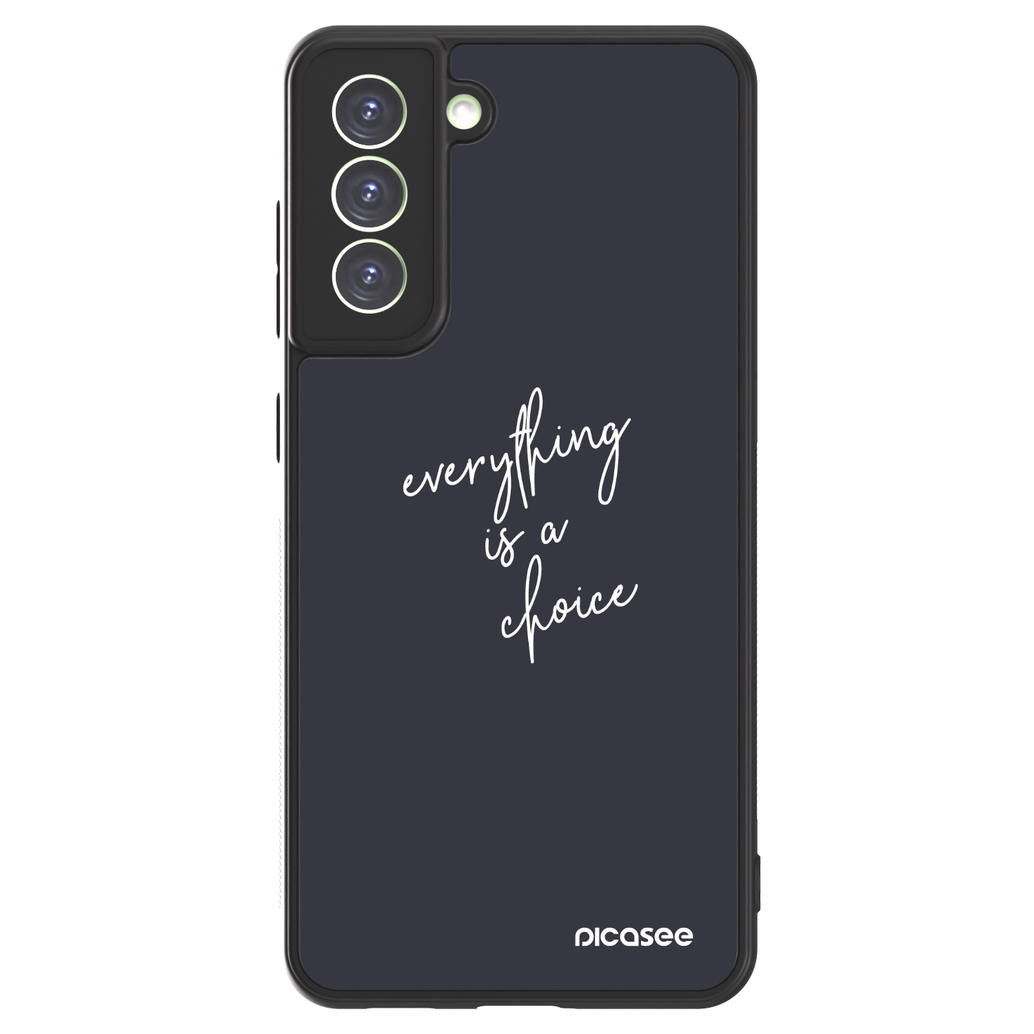 Picasee ULTIMATE CASE PowerShare za Samsung Galaxy S21 FE 5G - Everything is a choice