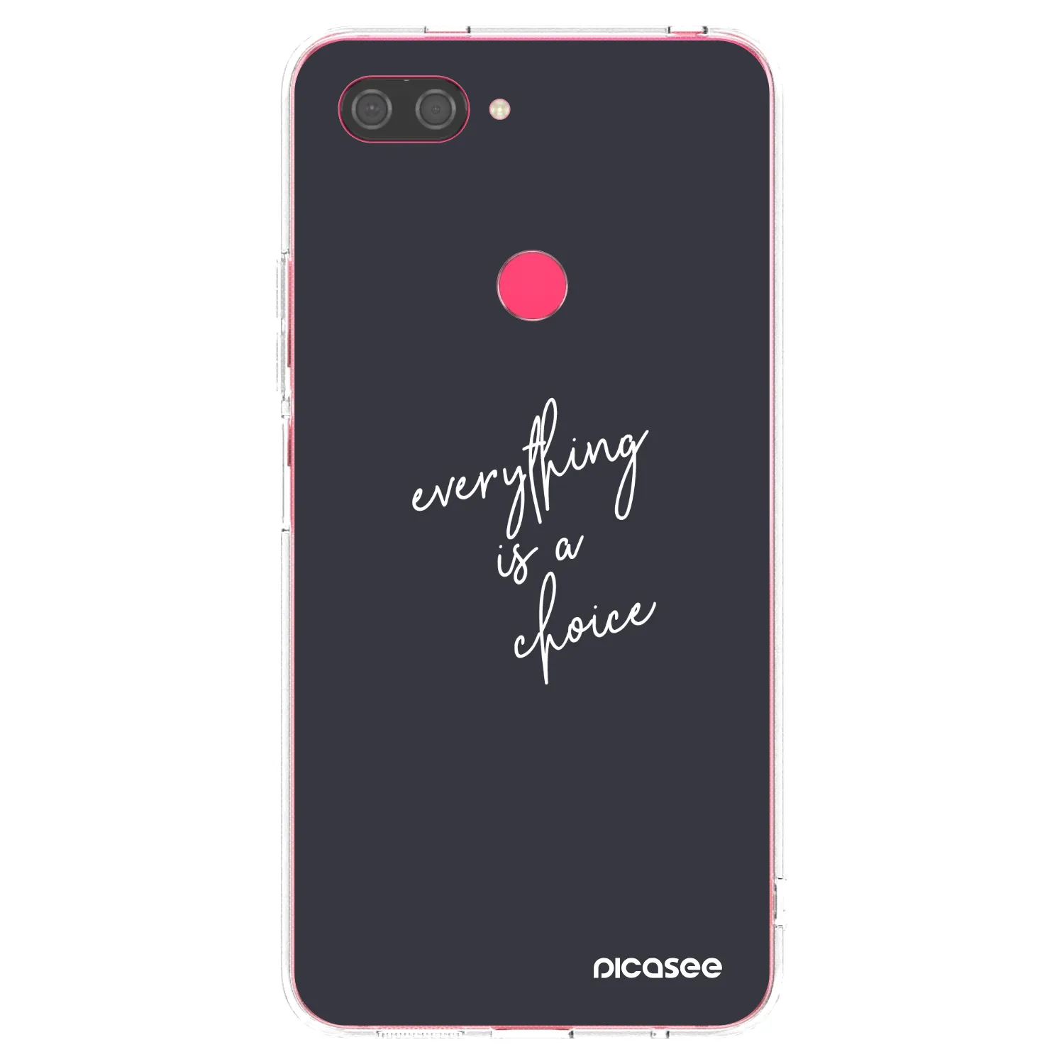 Picasee silikonska prozirna maskica za Xiaomi Mi 8 Lite - Everything is a choice