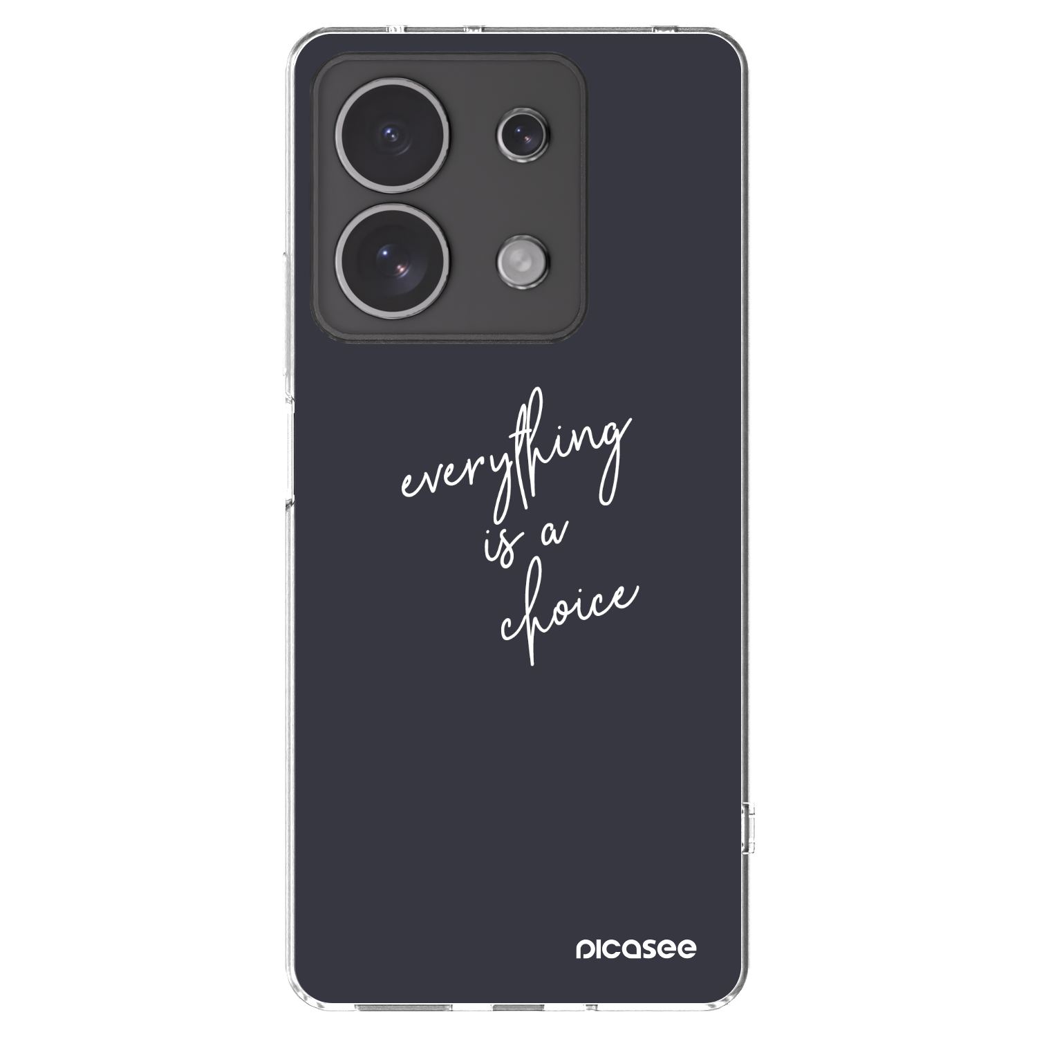 Picasee silikonska prozirna maskica za Xiaomi Redmi Note 13 4G - Everything is a choice