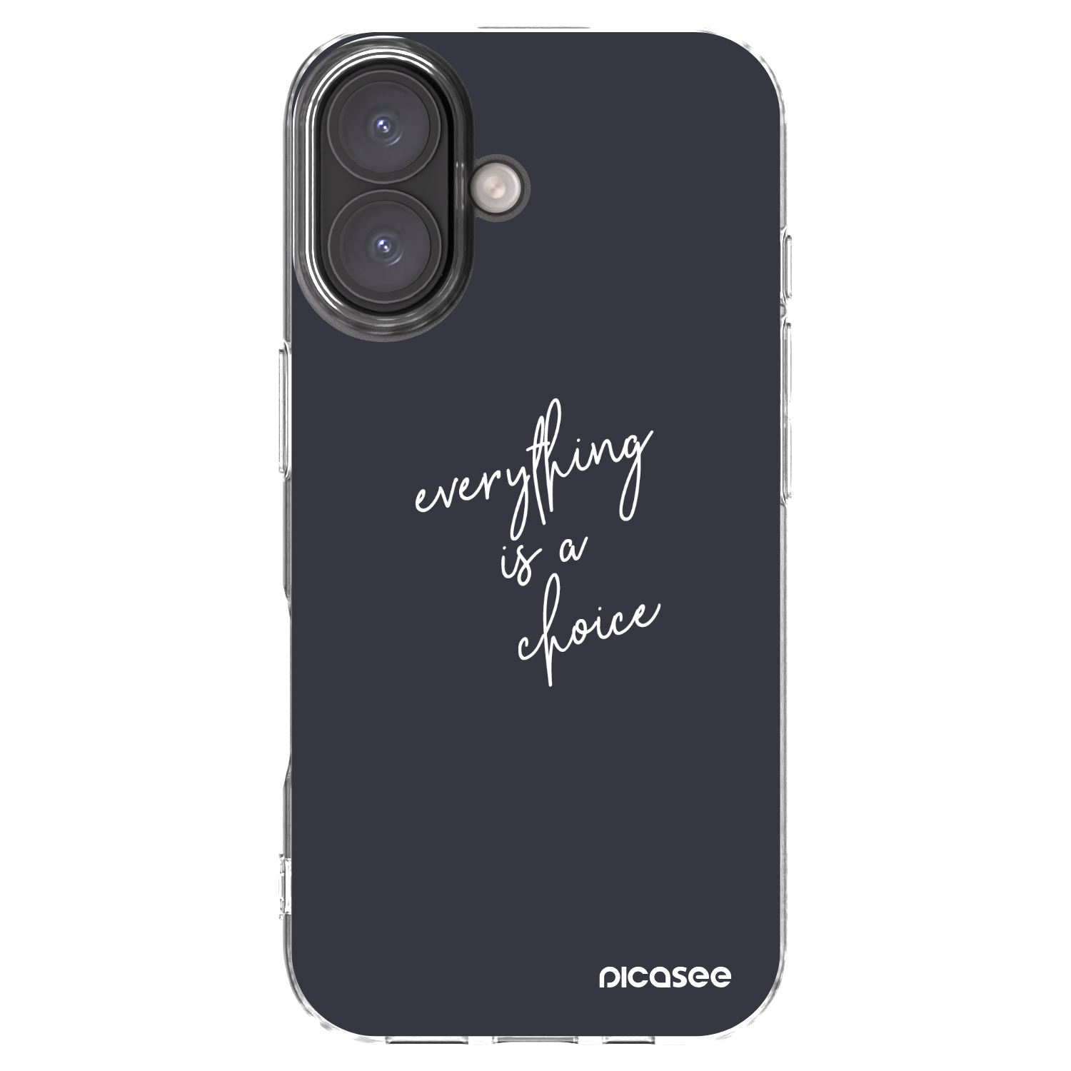 Picasee silikonska prozirna maskica za Apple iPhone 16 - Everything is a choice
