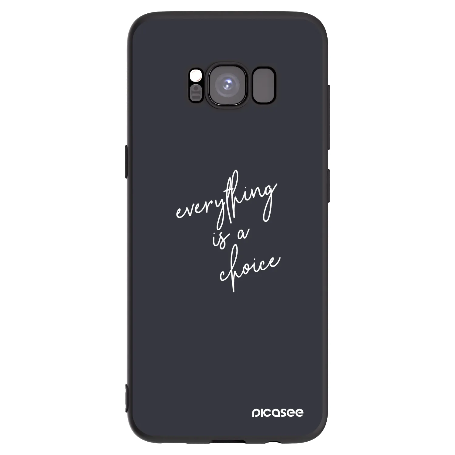Picasee crna silikonska maskica za Samsung Galaxy S8 G950F - Everything is a choice