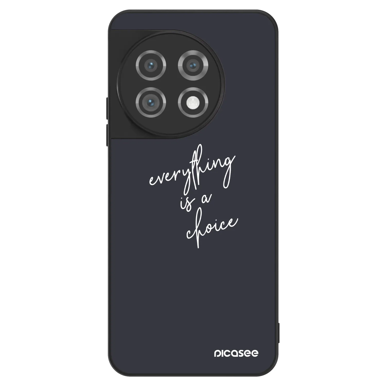 Picasee ULTIMATE CASE za OnePlus 11 5G - Everything is a choice