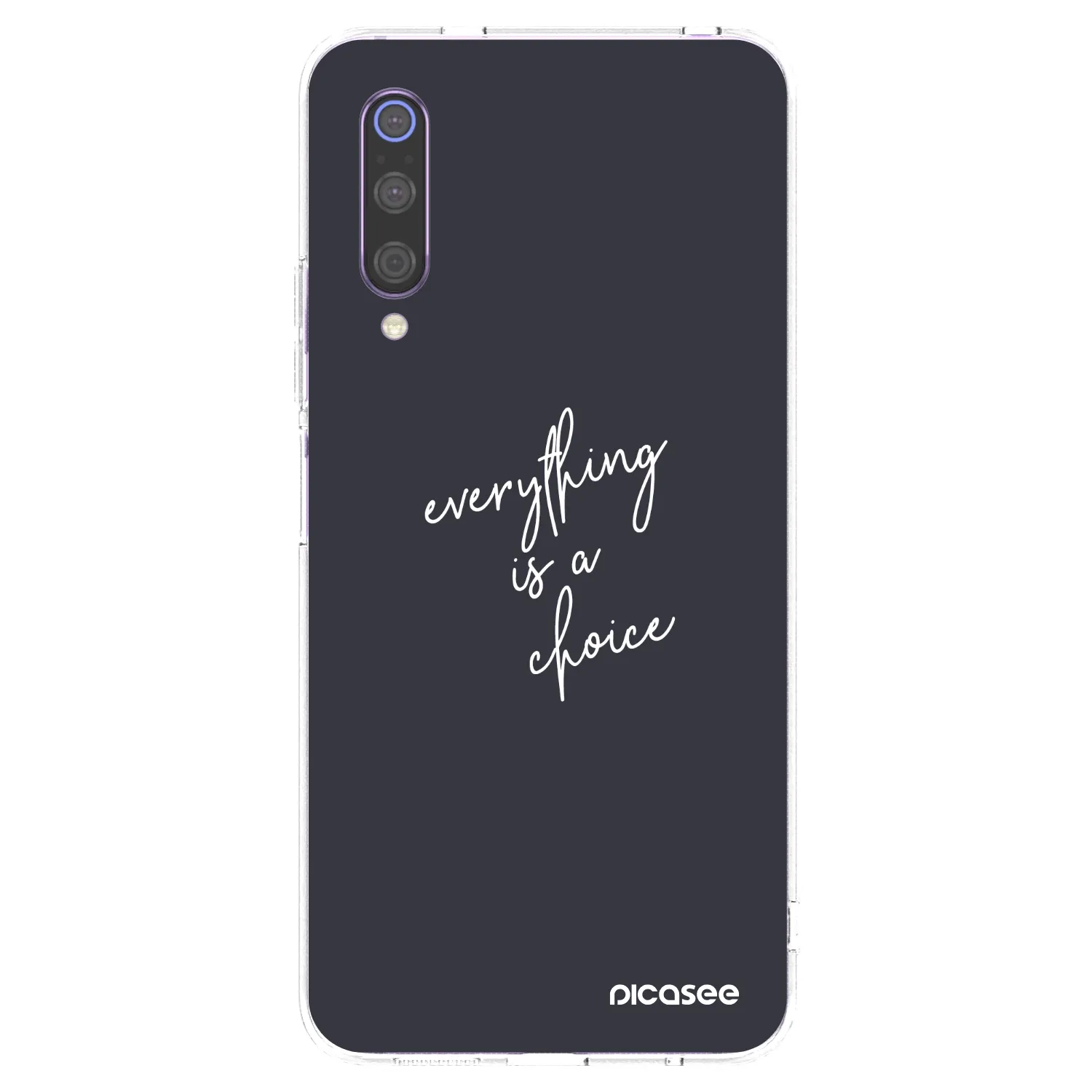 Picasee silikonska prozirna maskica za Xiaomi Mi 9 - Everything is a choice