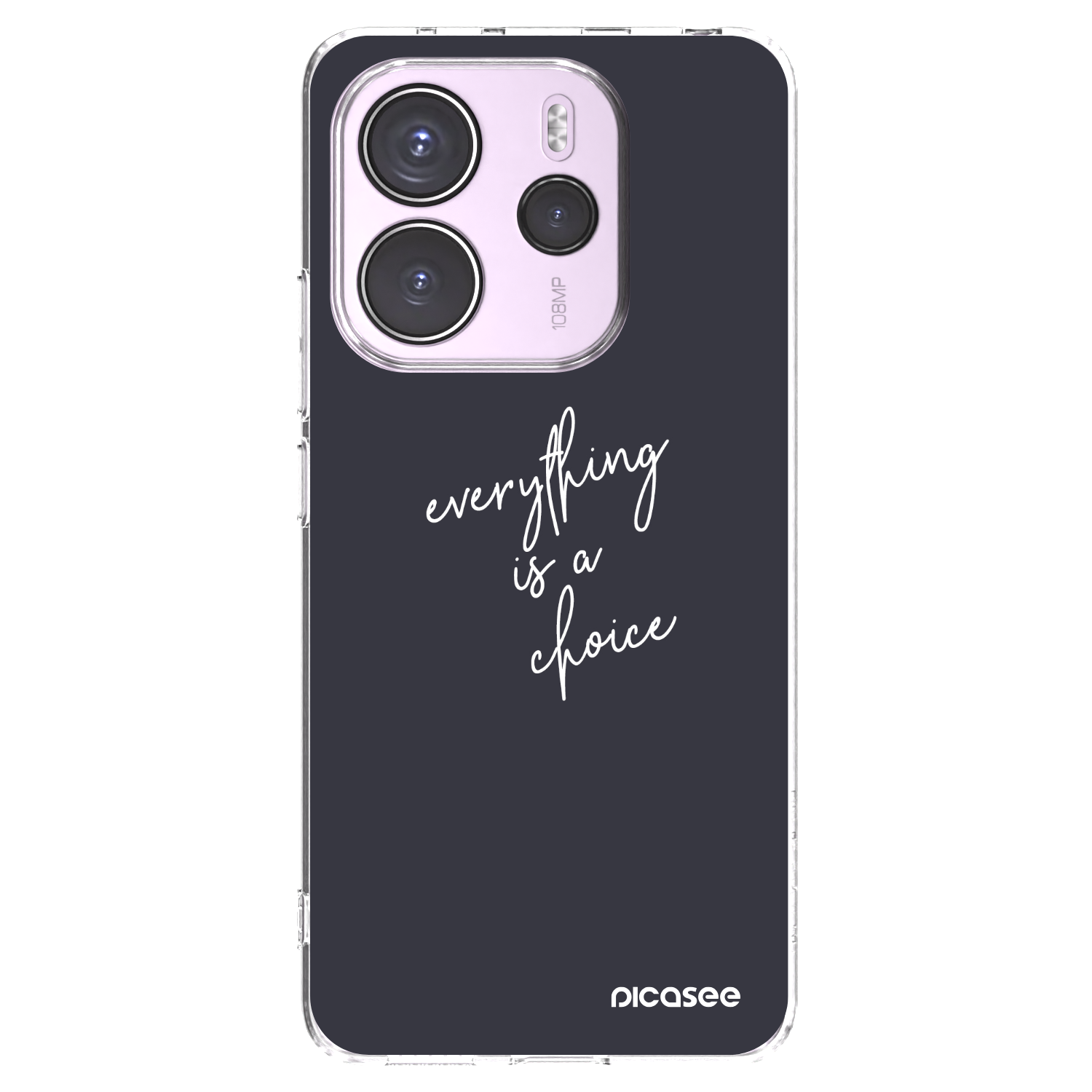 Picasee silikonska prozirna maskica za Xiaomi Redmi Note 14 4G - Everything is a choice
