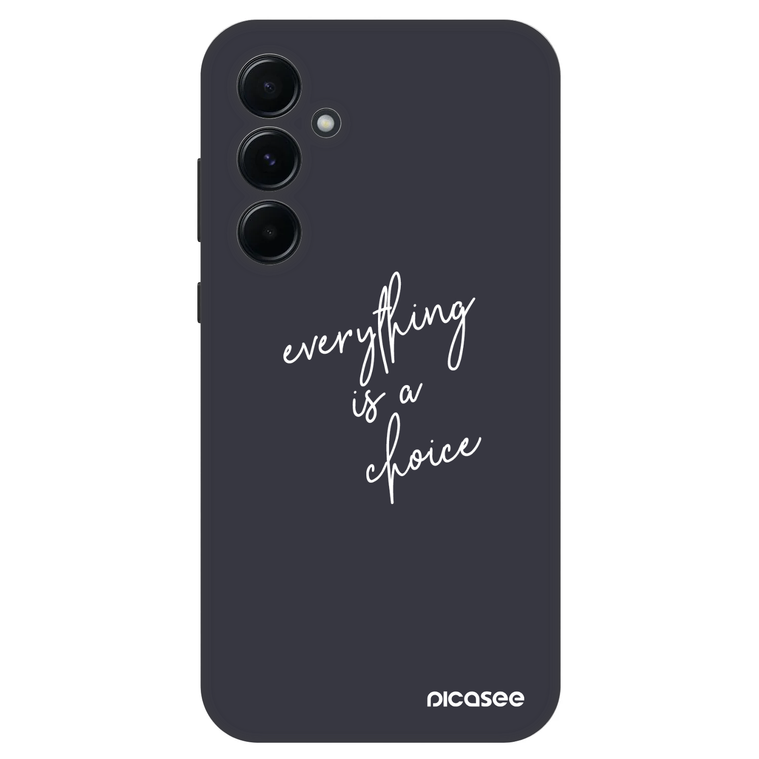 Picasee Fashion Case za Samsung Galaxy A55 5G A556B - Everything is a choice
