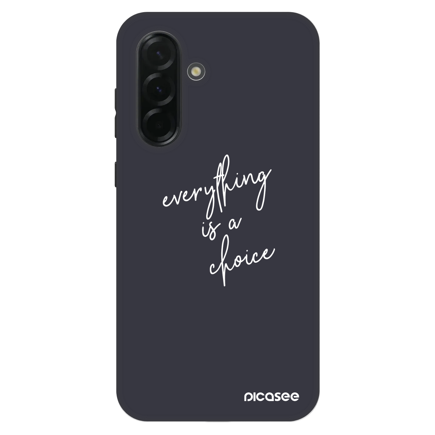 Picasee Fashion Case za Samsung Galaxy A36 5G - Everything is a choice