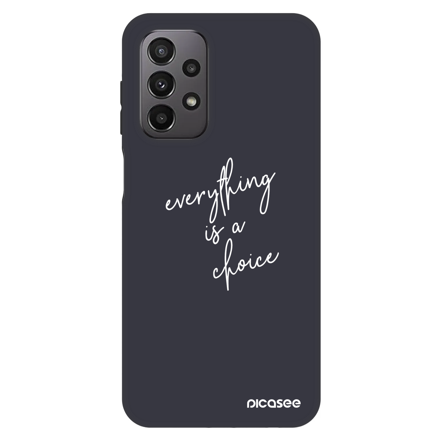 Picasee Fashion Case za Samsung Galaxy A23 A236B 5G - Everything is a choice