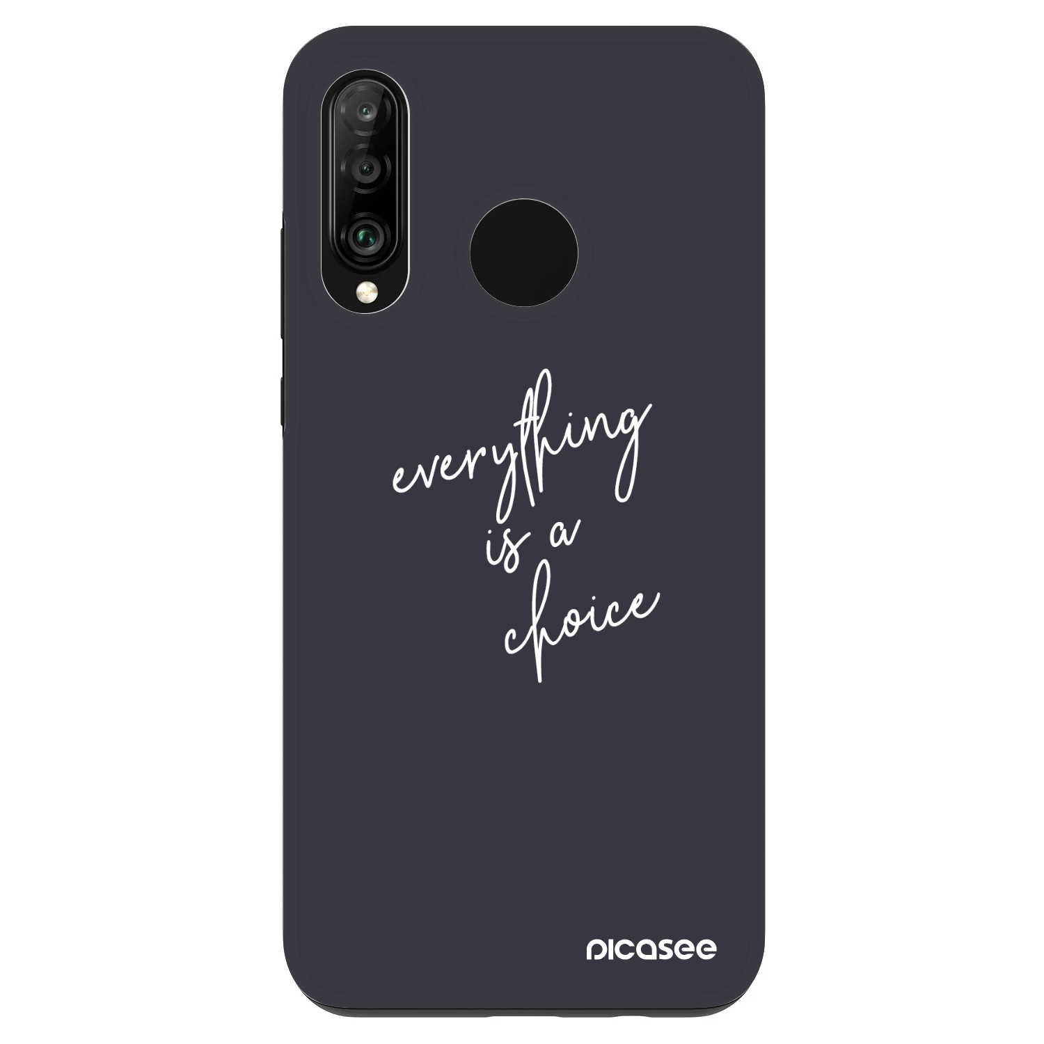 Picasee Fashion Case za Huawei P30 Lite - Everything is a choice
