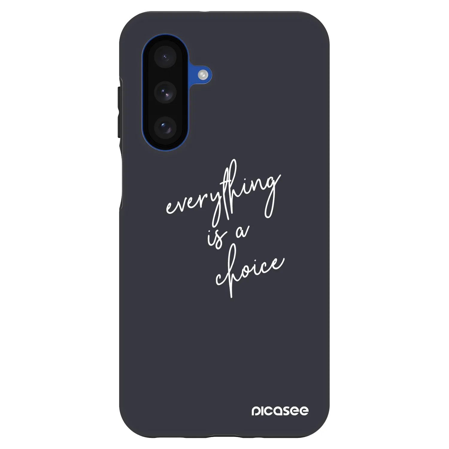 Picasee Fashion Case za Samsung Galaxy A17 5G - Everything is a choice