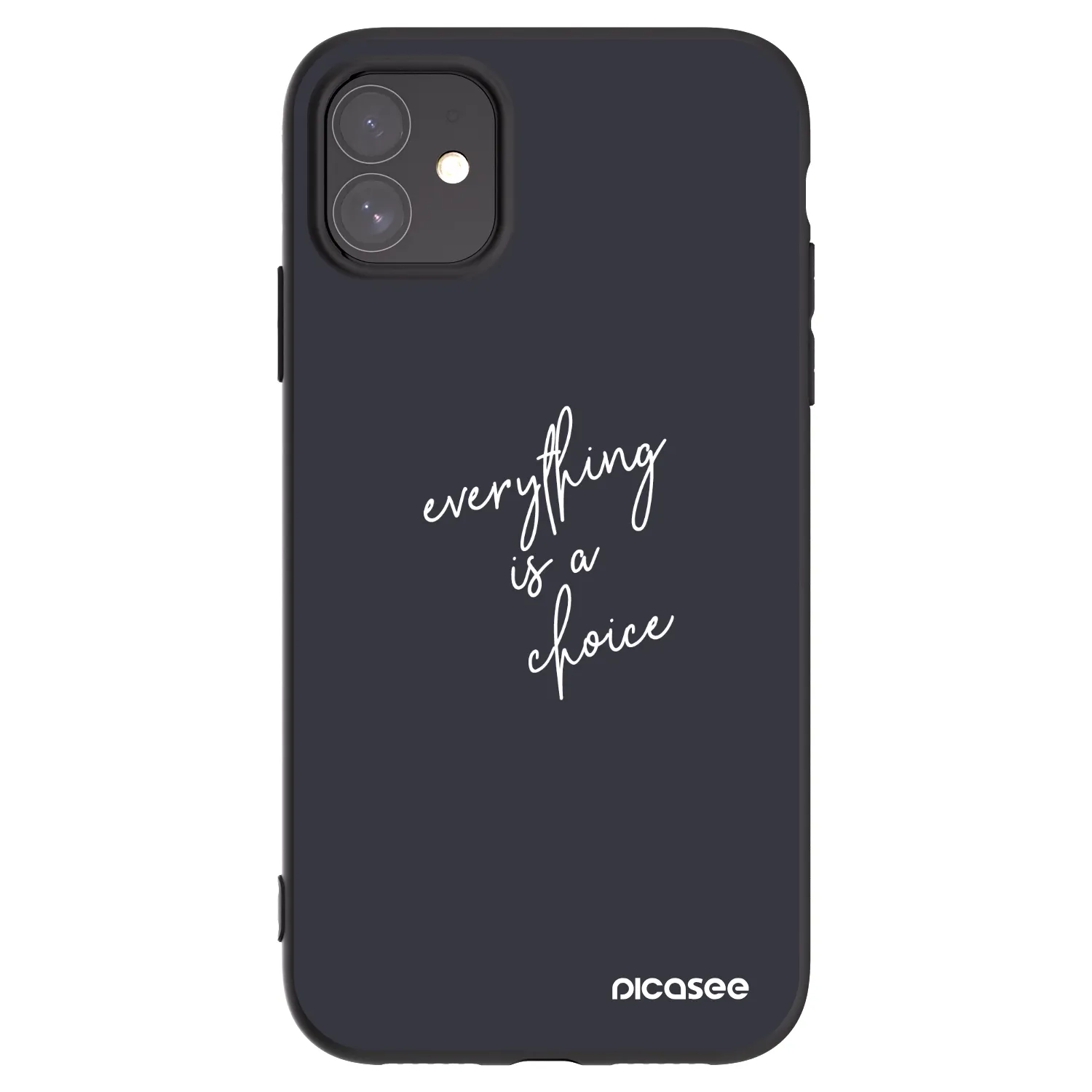 Picasee crna silikonska maskica za Apple iPhone 11 - Everything is a choice