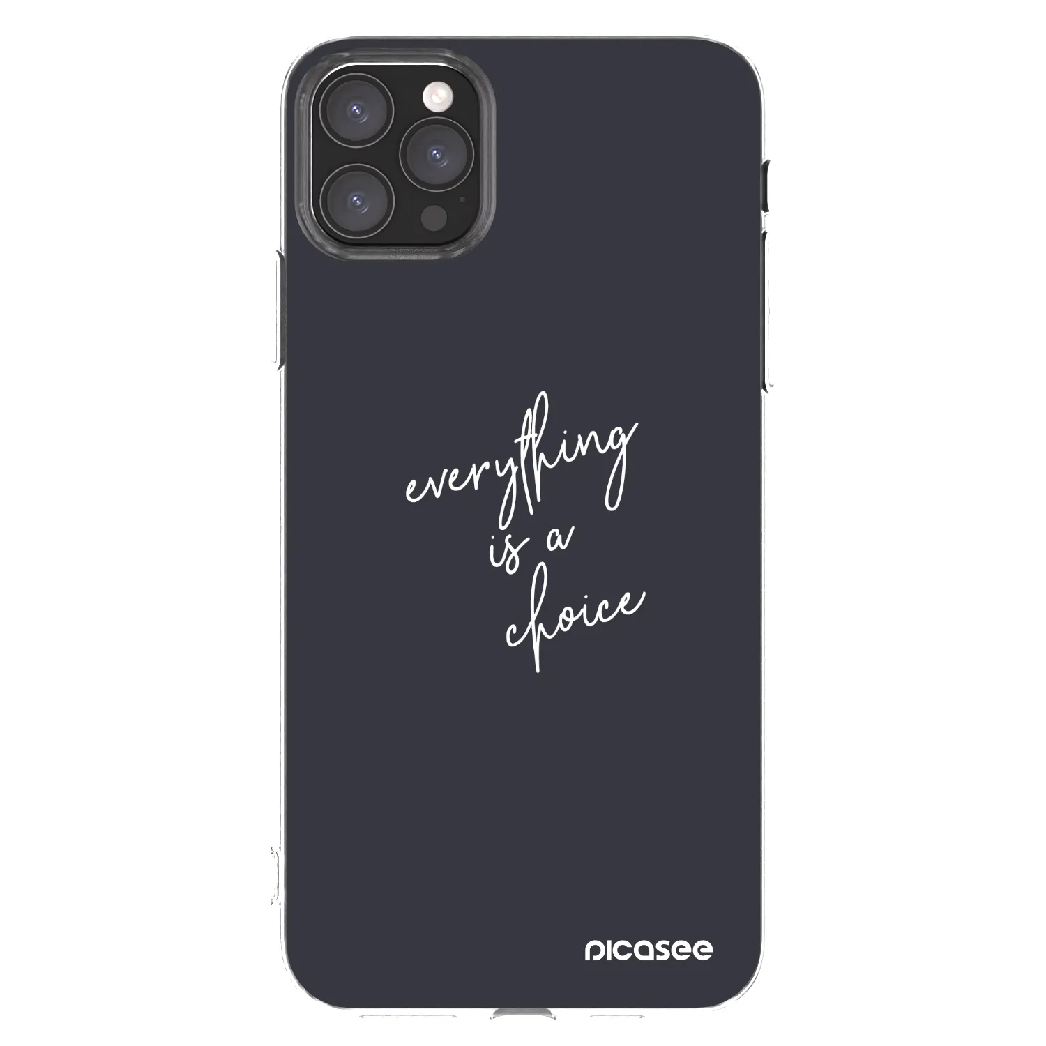 Picasee silikonska prozirna maskica za Apple iPhone 11 Pro Max - Everything is a choice