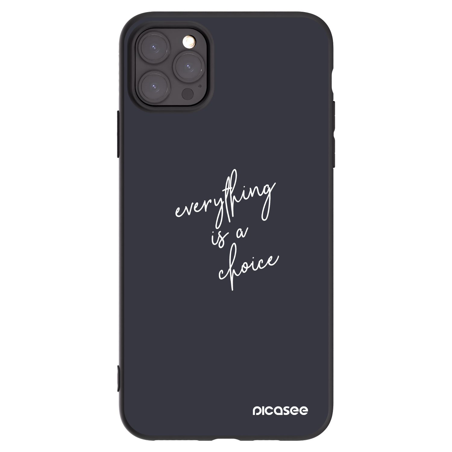 Picasee crna silikonska maskica za Apple iPhone 11 Pro Max - Everything is a choice
