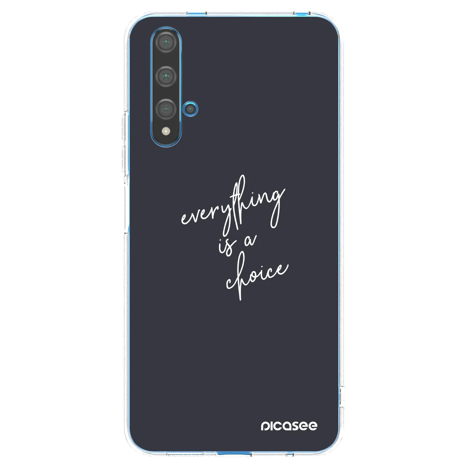 Picasee silikonska prozirna maskica za Huawei Nova 5T - Everything is a choice