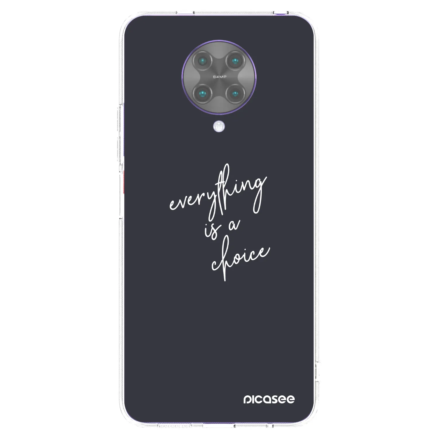 Picasee silikonska prozirna maskica za Xiaomi Poco F2 Pro - Everything is a choice