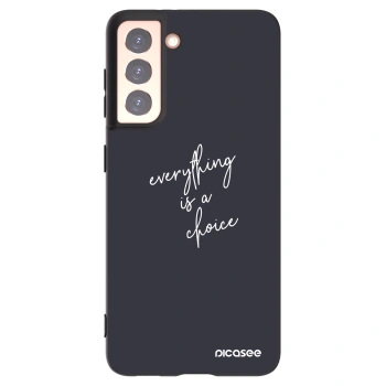 Picasee crna silikonska maskica za Samsung Galaxy S21 5G G991B - Everything is a choice