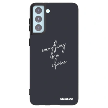 Picasee crna silikonska maskica za Samsung Galaxy S21+ 5G G996F - Everything is a choice