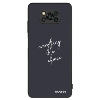 Maskica za Xiaomi Poco X3 - Everything is a choice