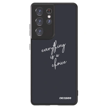 Maskica za Samsung Galaxy S21 Ultra 5G G998B - Everything is a choice