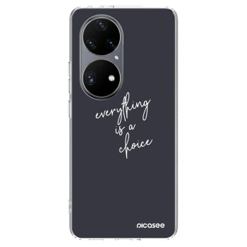 Maskica za Huawei P50 - Everything is a choice