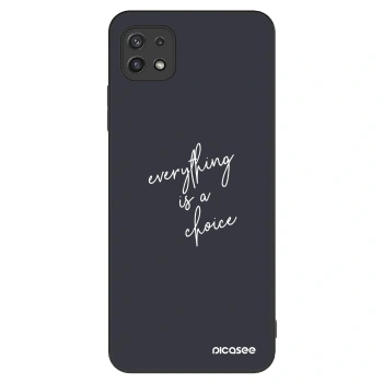 Maskica za Samsung Galaxy A22 A226B 5G - Everything is a choice