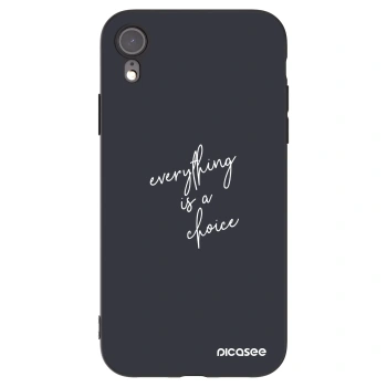 Picasee crna silikonska maskica za Apple iPhone XR - Everything is a choice