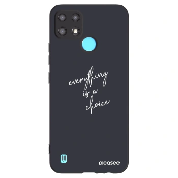 Maskica za Realme C21 - Everything is a choice