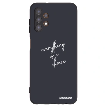 Picasee crna silikonska maskica za Samsung Galaxy A13 4G A135 - Everything is a choice