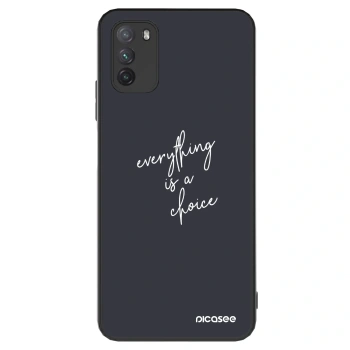 Maskica za Xiaomi Poco M3 - Everything is a choice
