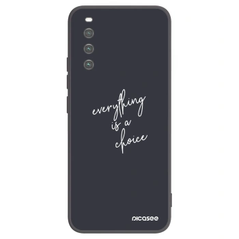 Maskica za Sony Xperia 10 IV 5G - Everything is a choice