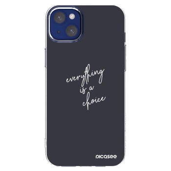 Picasee silikonska prozirna maskica za Apple iPhone 14 Plus - Everything is a choice