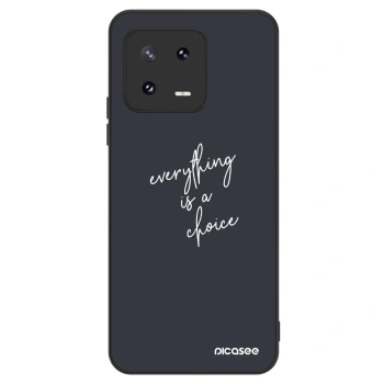 Maskica za Xiaomi 13 Pro - Everything is a choice