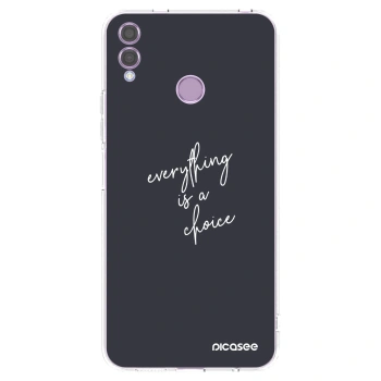Picasee silikonska prozirna maskica za Honor 8X - Everything is a choice