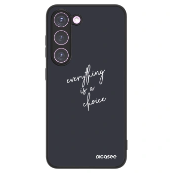 Picasee ULTIMATE CASE PowerShare za Samsung Galaxy S23 5G - Everything is a choice