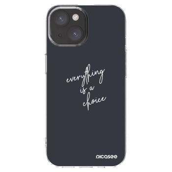 Picasee silikonska prozirna maskica za Apple iPhone 15 - Everything is a choice