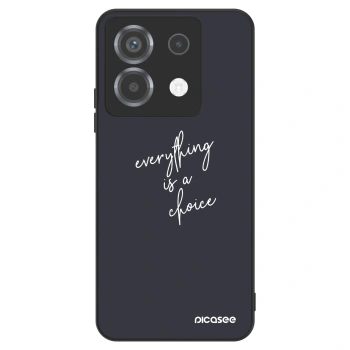 Maskica za Xiaomi Poco X6 - Everything is a choice