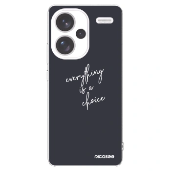 Picasee silikonska prozirna maskica za Xiaomi Redmi Note 13 Pro+ 5G - Everything is a choice