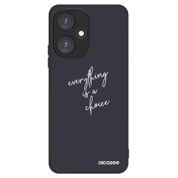 Maskica za Xiaomi Redmi 13C 5G - Everything is a choice
