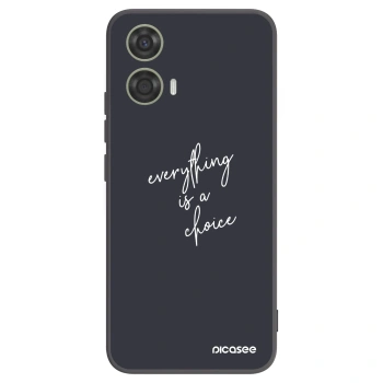 Maskica za Motorola Moto G24 - Everything is a choice