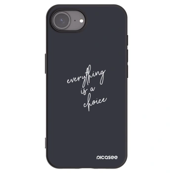 Picasee crna silikonska maskica za Apple iPhone 16e - Everything is a choice
