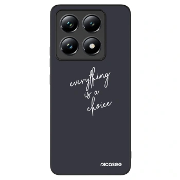 Picasee ULTIMATE CASE za Xiaomi 14T Pro - Everything is a choice
