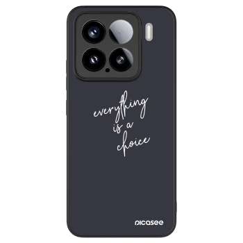 Picasee ULTIMATE CASE za Xiaomi 15 - Everything is a choice