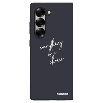 Maskica za Samsung Galaxy Z Fold6 5G - Everything is a choice