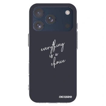 Picasee silikonska prozirna maskica za Apple iPhone 17 Pro - Everything is a choice