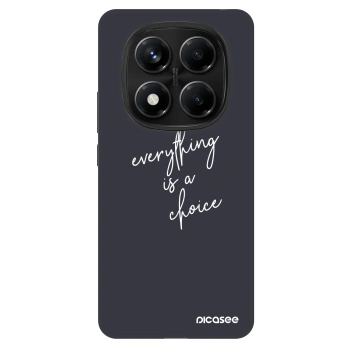 Maskica za Xiaomi Redmi Note 14 Pro 5G - Everything is a choice