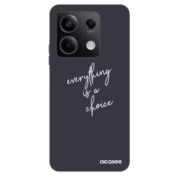 Maskica za Xiaomi Redmi Note 13 5G - Everything is a choice