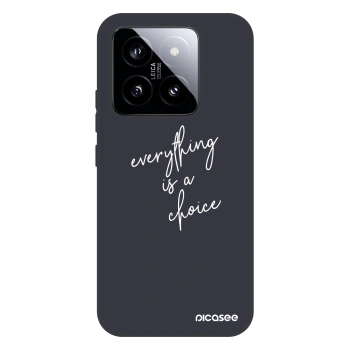 Maskica za Xiaomi 14 - Everything is a choice