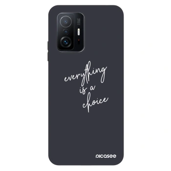 Maskica za Xiaomi 11T Pro - Everything is a choice