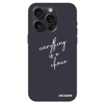 Maskica za Apple iPhone 15 Pro - Everything is a choice