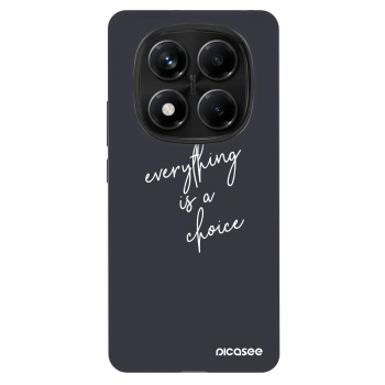 Maskica za Xiaomi Redmi Note 14 Pro 4G - Everything is a choice