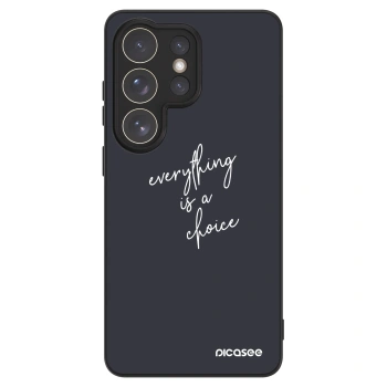 Maskica za Samsung Galaxy S26 Ultra - Everything is a choice